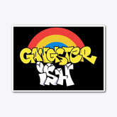 gangster-ish! Die Cut Sticker